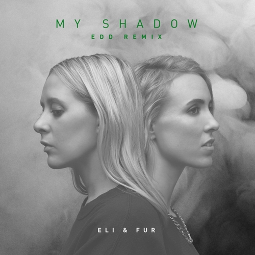 Eli & Fur - My Shadow (Edd Extended Remix) [00602445840977]